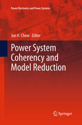 Chow |  Power System Coherency and Model Reduction | eBook | Sack Fachmedien