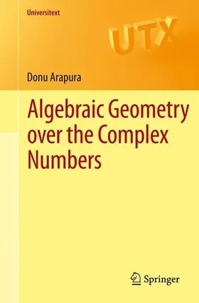 Arapura | Algebraic Geometry over the Complex Numbers | E-Book | sack.de
