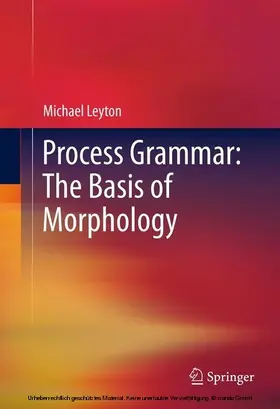 Leyton | Process Grammar: The Basis of Morphology | E-Book | www.sack.de