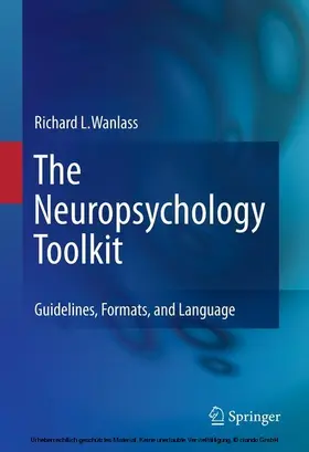 Wanlass |  The Neuropsychology Toolkit | eBook | Sack Fachmedien