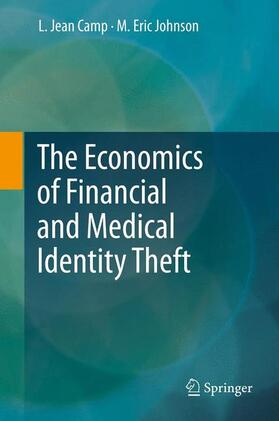 Johnson / Camp | The Economics of Financial and Medical Identity Theft | Buch | 978-1-4614-1917-4 | sack.de