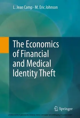 Camp / Johnson | The Economics of Financial and Medical Identity Theft | E-Book | www.sack.de