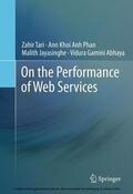 Tari / Phan / Jayasinghe |  On the Performance of Web Services | eBook | Sack Fachmedien