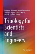 Menezes / Nosonovsky / Lovell |  Tribology for Scientists and Engineers | Buch |  Sack Fachmedien