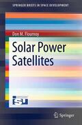 Flournoy |  Solar Power Satellites | Buch |  Sack Fachmedien