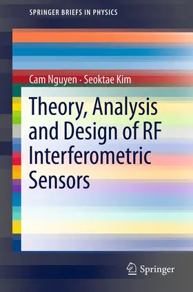 Nguyen / Kim | Theory, Analysis and Design of RF Interferometric Sensors | E-Book | www.sack.de