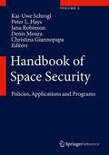 Schrogl / Hays / Robinson |  Handbook of Space Security, Volume 1 | Buch |  Sack Fachmedien