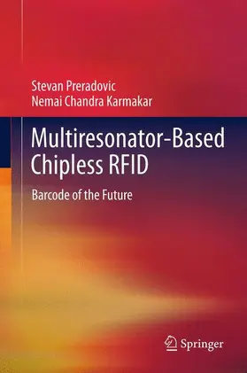 Karmakar / Preradovic |  Multiresonator-Based Chipless RFID | Buch |  Sack Fachmedien