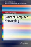 Robertazzi |  Basics of Computer Networking | Buch |  Sack Fachmedien