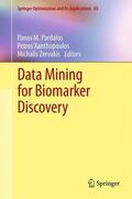 Pardalos / Zervakis / Xanthopoulos |  Data Mining for Biomarker Discovery | Buch |  Sack Fachmedien
