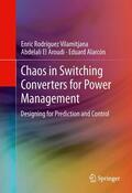 Rodríguez Vilamitjana / Alarcón / El Aroudi |  Chaos in Switching Converters for Power Management | Buch |  Sack Fachmedien