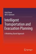 Kamrani / Naser |  Intelligent Transportation and Evacuation Planning | Buch |  Sack Fachmedien