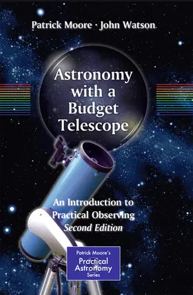 Moore / Watson |  Astronomy with a Budget Telescope | eBook | Sack Fachmedien