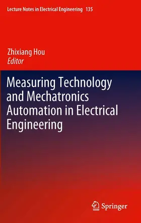 Hou |  Measuring Technology and Mechatronics Automation in Electrical Engineering | eBook | Sack Fachmedien