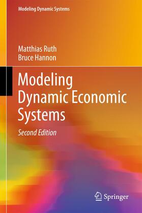 Hannon / Ruth | Modeling Dynamic Economic Systems | Buch | 978-1-4614-2208-2 | sack.de
