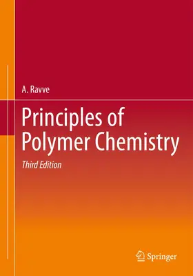 Ravve | Principles of Polymer Chemistry | Buch | 978-1-4614-2211-2 | www.sack.de