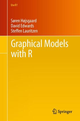 Højsgaard / Lauritzen / Edwards |  Graphical Models with R | Buch |  Sack Fachmedien
