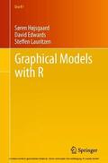 Højsgaard / Edwards / Lauritzen |  Graphical Models with R | eBook | Sack Fachmedien