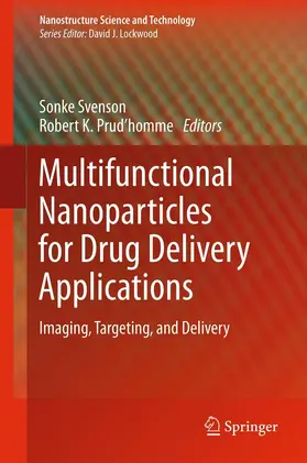 Prud'homme / Svenson |  Multifunctional Nanoparticles for Drug Delivery Applications | Buch |  Sack Fachmedien