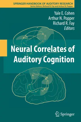 Cohen / Fay / Popper |  Neural Correlates of Auditory Cognition | Buch |  Sack Fachmedien