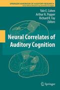 Cohen / Popper / Fay |  Neural Correlates of Auditory Cognition | eBook | Sack Fachmedien