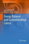 Berger / Markowitz |  Energy Balance and Gastrointestinal Cancer | Buch |  Sack Fachmedien