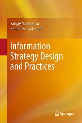 Mohapatra / Singh | Information Strategy Design and Practices | E-Book | sack.de