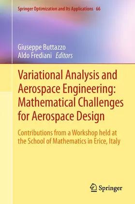 Frediani / Buttazzo |  Variational Analysis and Aerospace Engineering: Mathematical Challenges for Aerospace Design | Buch |  Sack Fachmedien