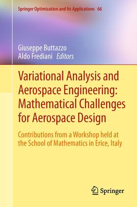 Frediani / Buttazzo | Variational Analysis and Aerospace Engineering: Mathematical Challenges for Aerospace Design | Buch | 978-1-4614-2434-5 | sack.de