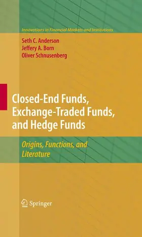 Anderson / Schnusenberg / Born |  Closed-End Funds, Exchange-Traded Funds, and Hedge Funds | Buch |  Sack Fachmedien