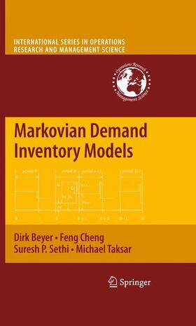 Beyer / Taksar / Cheng | Markovian Demand Inventory Models | Buch | 978-1-4614-2466-6 | sack.de