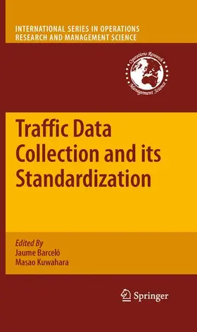 Kuwahara / Barceló |  Traffic Data Collection and its Standardization | Buch |  Sack Fachmedien