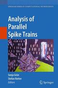 Rotter / Grün |  Analysis of Parallel Spike Trains | Buch |  Sack Fachmedien