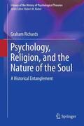 Richards |  Psychology, Religion, and the Nature of the Soul | Buch |  Sack Fachmedien