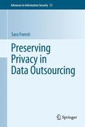 Foresti |  Preserving Privacy in Data Outsourcing | Buch |  Sack Fachmedien