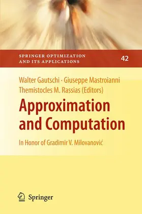 Gautschi / Rassias / Mastroianni |  Approximation and Computation | Buch |  Sack Fachmedien