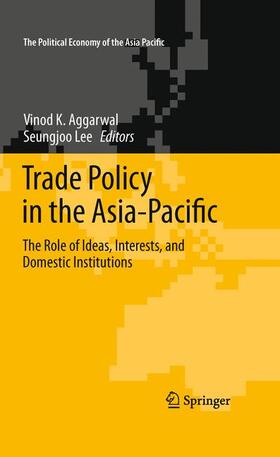 Lee / Aggarwal | Trade Policy in the Asia-Pacific | Buch | 978-1-4614-2739-1 | sack.de