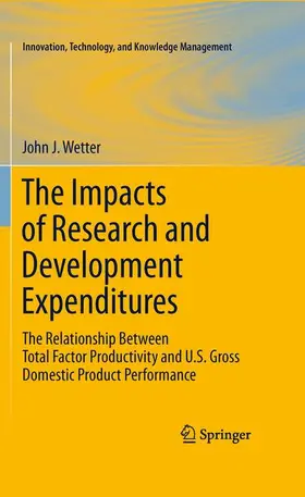 Wetter |  The Impacts of Research and Development Expenditures | Buch |  Sack Fachmedien
