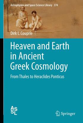 Couprie | Heaven and Earth in Ancient Greek Cosmology | Buch | 978-1-4614-2840-4 | sack.de