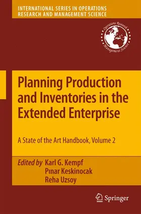 Kempf / Uzsoy / Keskinocak |  Planning Production and Inventories in the Extended Enterprise | Buch |  Sack Fachmedien
