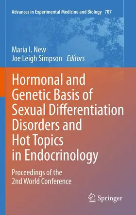 New / Simpson |  Hormonal and Genetic Basis of Sexual Differentiation Disorders and Hot Topics in Endocrinology: Proceedings of the 2nd World Conference | Buch |  Sack Fachmedien