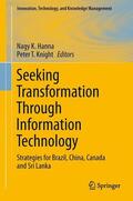 Knight / Hanna |  Seeking Transformation Through Information Technology | Buch |  Sack Fachmedien