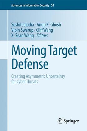 Jajodia / Ghosh / Wang | Moving Target Defense | Buch | sack.de