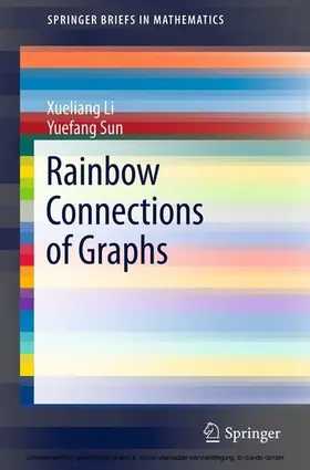 Li / Sun |  Rainbow Connections of Graphs | eBook | Sack Fachmedien