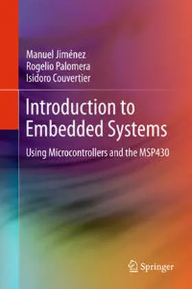 Jiménez / Palomera / Couvertier |  Introduction to Embedded Systems | eBook | Sack Fachmedien