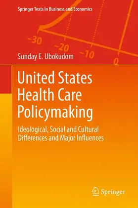 Ubokudom |  United States Health Care Policymaking | Buch |  Sack Fachmedien