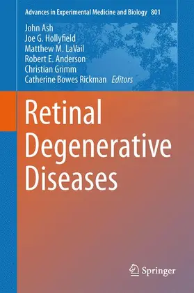 Ash / Grimm / Bowes Rickman | Retinal Degenerative Diseases | Buch | 978-1-4614-3208-1 | sack.de