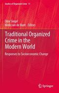 van de Bunt / Siegel |  Traditional Organized Crime in the Modern World | Buch |  Sack Fachmedien