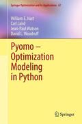 Hart / Laird / Watson |  Pyomo – Optimization Modeling in Python | Buch |  Sack Fachmedien