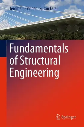 Connor / Faraji |  Fundamentals of Structural Engineering | eBook | Sack Fachmedien